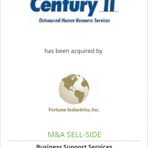 Century II Staffing, Inc. has been acquired by Fortune Industries, Inc.