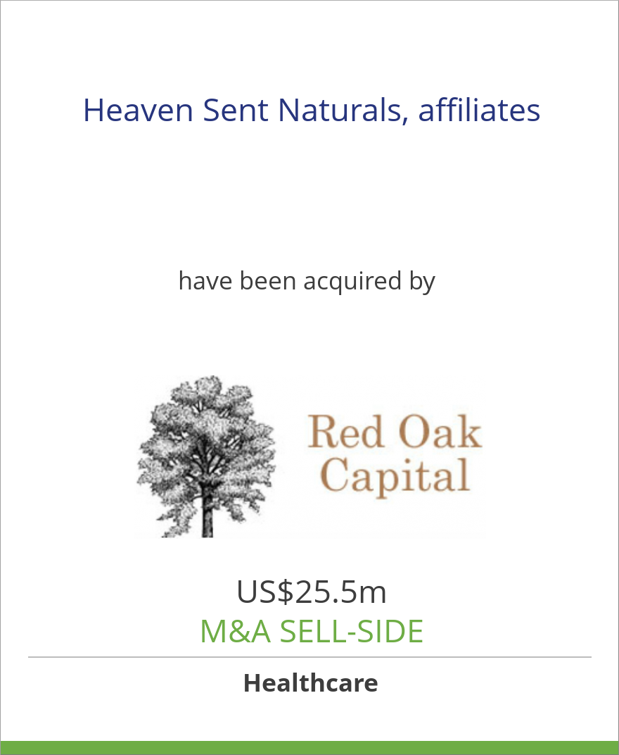 Heaven Sent Naturals, affiliates have been acquired by Red Oak Capital