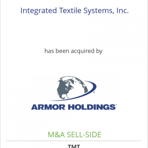 Integrated Textile Systems, Inc. has been acquired by Armor Holdings, Inc.