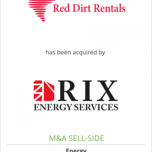 Red Dirt Rentals, Inc. has been acquired by Rix Energy, LLC