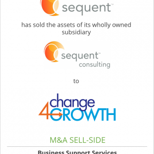 Sequent Consulting has sold their assets to Change 4 Growth, LLC