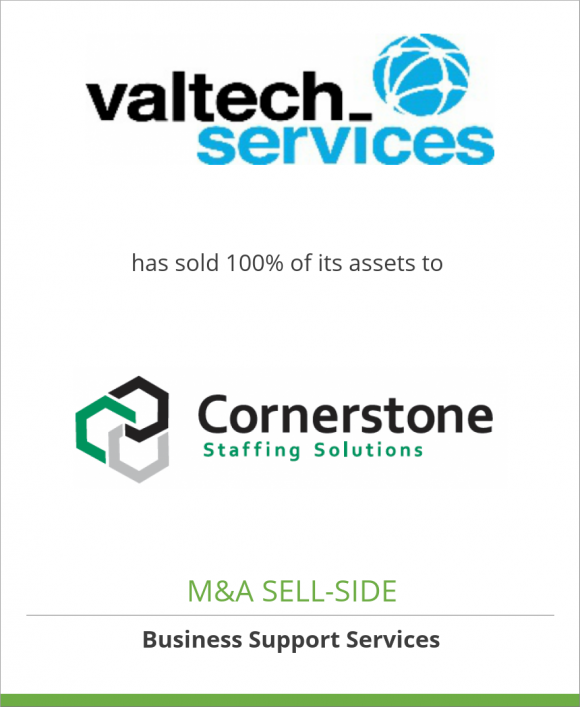 Valtech Services, Inc. has sold 100% of its assets to Cornerstone Staffing Solutions, Inc.