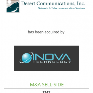 Desert Communications, Inc. has been acquired by INOVA Technology, Inc.