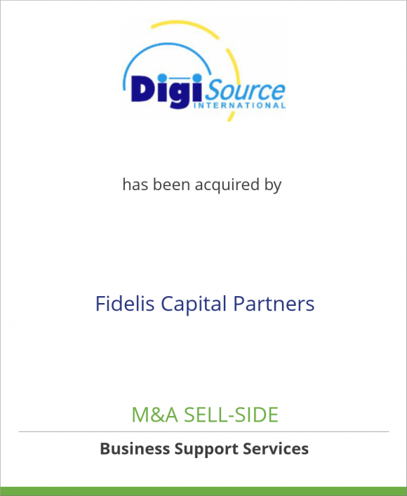 DigiSource, Inc. has been acquired by Fidelis Capital Partners