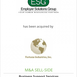 Employer Solutions Group, Inc. has been acquired by Fortune Industries, Inc.