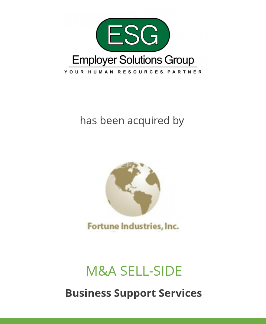 Employer Solutions Group, Inc. has been acquired by Fortune Industries, Inc.