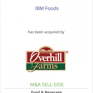 IBM Foods, Inc. has been acquired by Polyphase Corp./Overhill Farms