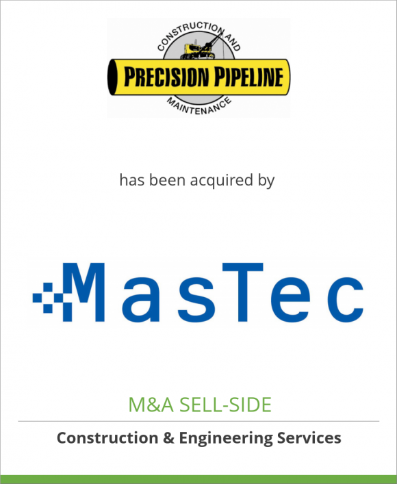 Precision Pipeline, LLC has been acquired by MasTec, Inc.