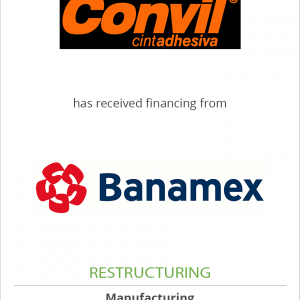 Productos Convil, S.A. de C.V. has received financing from Banamex