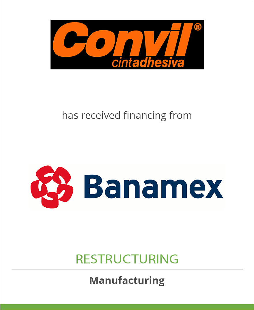 Productos Convil, S.A. de C.V. has received financing from Banamex