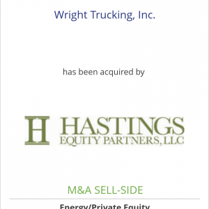 Wright Trucking, Inc. has been acquired by Hastings Equity Partners