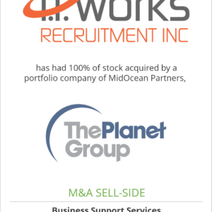 I.T. Works Recruitment Inc. has had 100% of stock acquired by a portfolio company of MidOcean Partners, The Planet Group